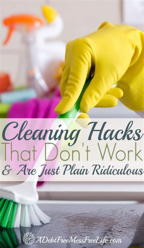 12 Cleaning Hacks That Dont Work And Are Just Plain Ridiculous A Mess