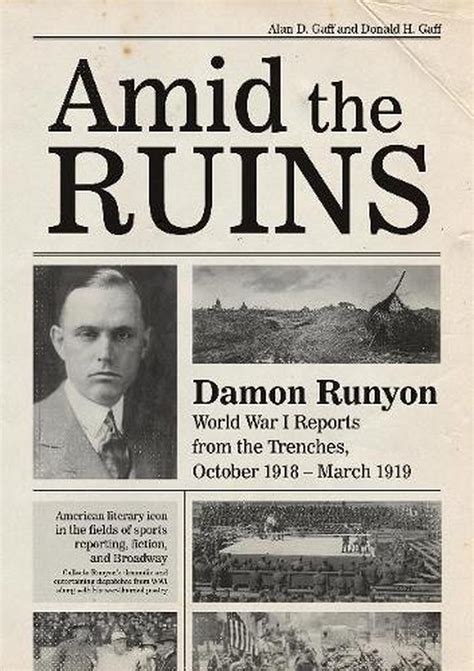 Amid The Ruins Damon Runyon By Alan D Gaff Hardcover 9780764357855
