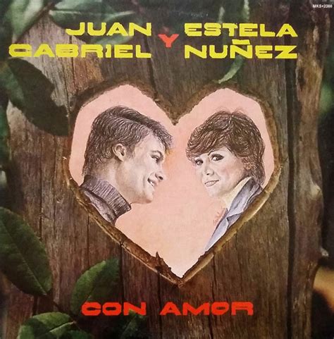 Juan Gabriel Y Estela Nuñez Con Amor 1984 Vinyl Discogs