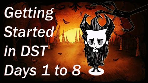 This guide only covers the first few days of the dlc. How to Get Started in Don't Starve Together: Beginner Game tips! | DST tutorial guide - YouTube