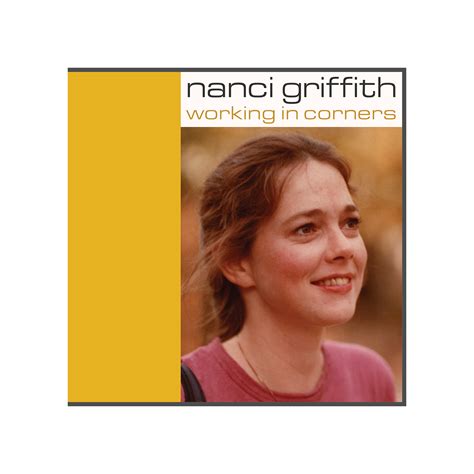 Nanci Griffith Working In Corners Digital Album Craft Recordings