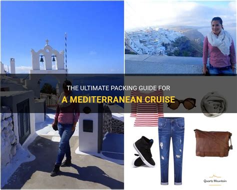 The Ultimate Packing Guide For A Mediterranean Cruise Quartzmountain