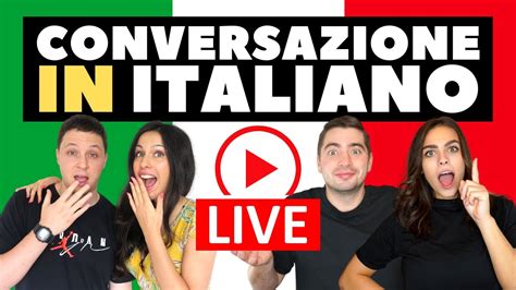 Conversazione In Italiano [in Diretta] Con Italiantime Youtube