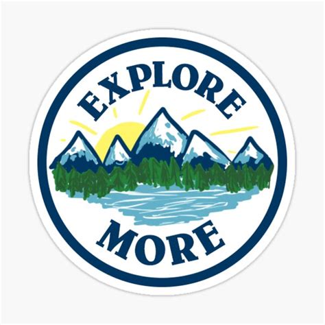 Explore More Mountains Sticker Bumper Stickers Stickers Labels And Tags