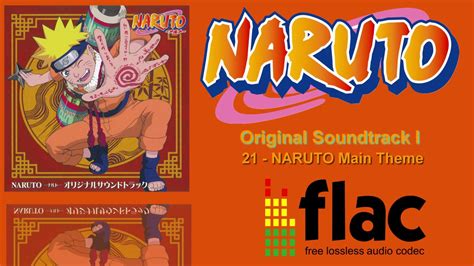 Naruto Original Soundtrack I Track 21 Naruto Main Theme Flac Youtube