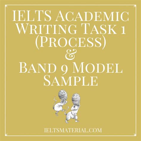 Ielts Academic Writing Task 1 Process And Band 9 Model Sample