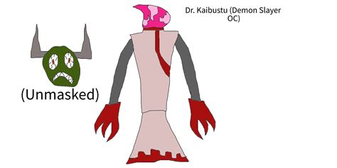Dr Kaibutsu Demon Slayer Oc Fandom