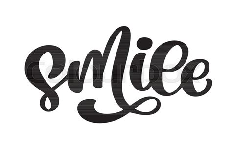 Smile Hand Drawn Lettering Text Stock Vector Colourbox