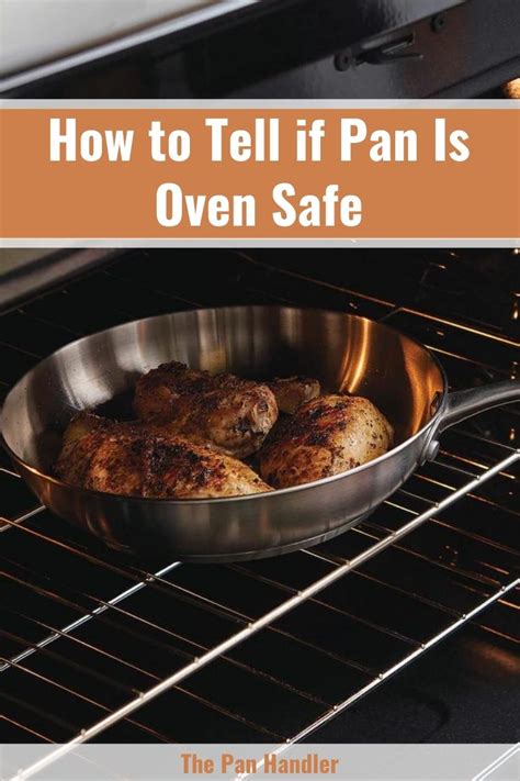 6 Ways To Tell If You Have An Oven Safe Pan