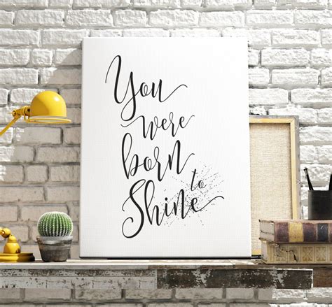 Motivational Print You Were Born To Shineprintable Word Art