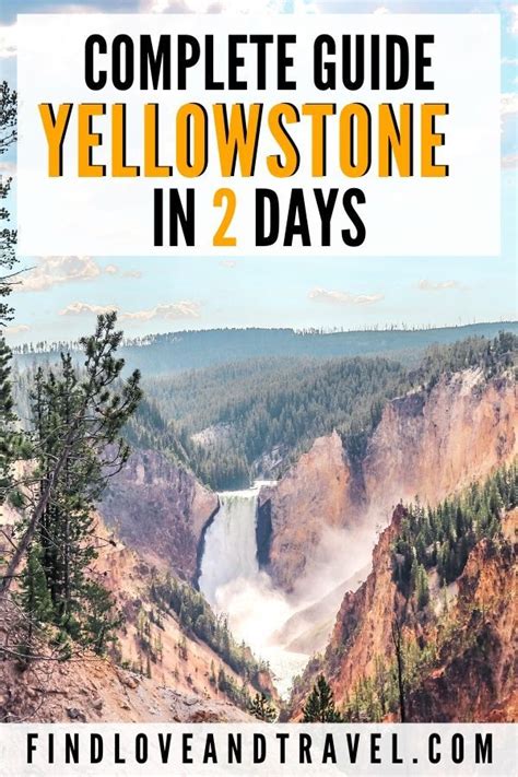perfect yellowstone 2 day itinerary yellowstone national park vacation national park vacation