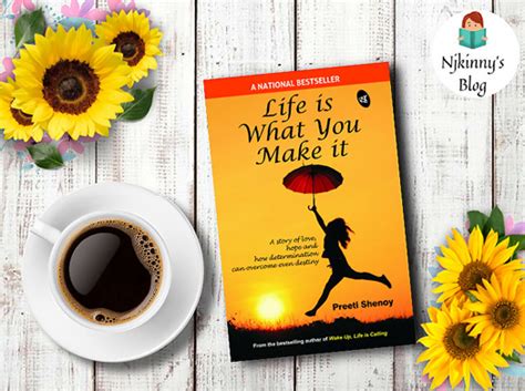 Book Review Life Is What You Make It By Preeti Shenoy Njkinnys Blog