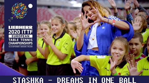 Euro 2020 official anthem will be sung famous singers like shakira and etc. Stashka - Dreams in one ball (Official Anthem of 2020 ITTF European Table Tennis Championships ...