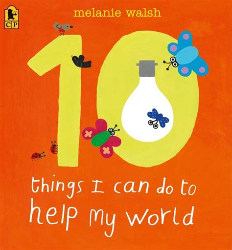 10 Things I Can Do To Help My World Book By Melanie Walsh Paperback