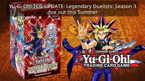Yu Gi Oh Tcg Legendary Duelists Season 3 Due Out This Summer