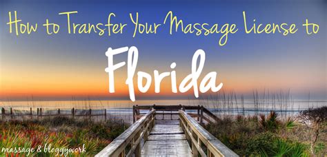 How To Transfer A Massage License To Florida Massage And Bloggywork
