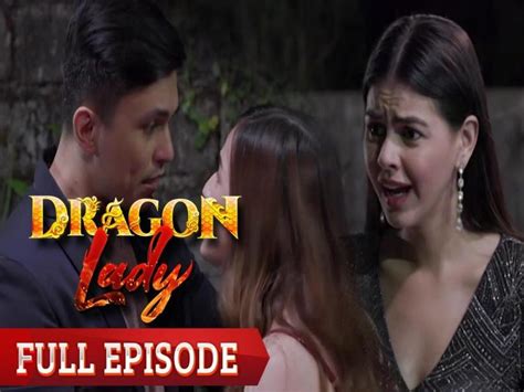 Dragon Lady Full Episode 48 Gma Entertainment