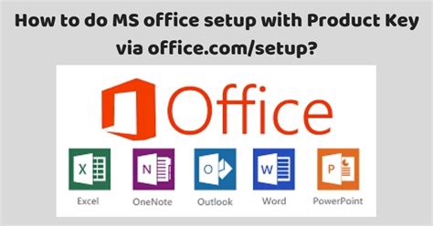 How To Do Ms Office Setup With Product Key Via Setup