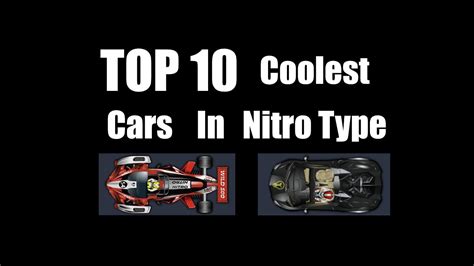 Top 10 Coolest Cars In Nitro Type Youtube