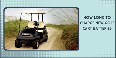How Long To Charge Golf Cart Batteries Explained