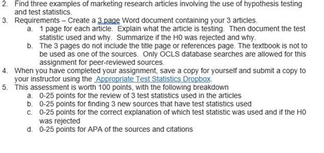 In marketing research, the null hypothesis is formulated in such a way that its rejection leads to the acceptance of the desired conclusion. Solved: Find Three Examples Of Marketing Research Articles ...