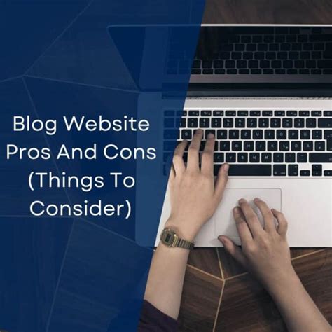Blog Website Pros And Cons Things To Consider Super Niche Sites