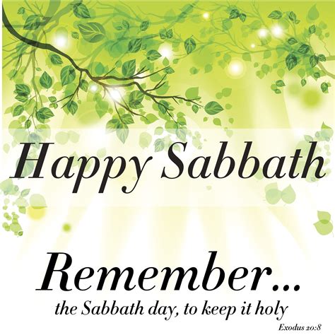 Remember The Sabbath Day To Keep It Holy Exodus 208 Happy