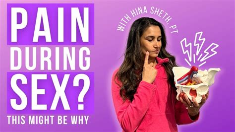 Why Sex Hurts Understanding Pelvic Floor Pain This Video Course Can
