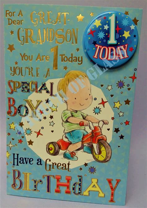 A special person like you doesn't deserve one birthday in a year but a year full of birthdays! Great Grandson 1st Birthday Badge Card - Candy Club ...