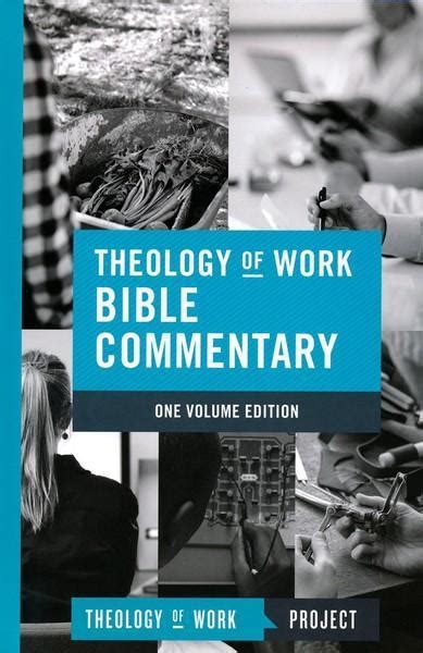 Theology Of Work Bible Commentary One Volume Westminster Bookstore