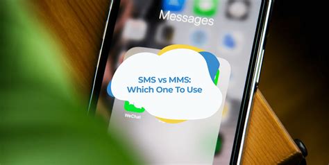 Mms Vs Sms When To Use Each In Your Marketing