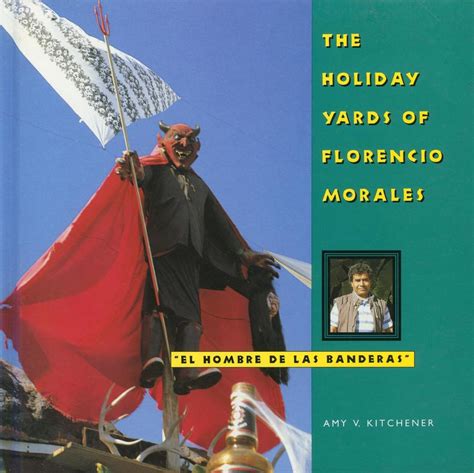 The Holiday Yards Of Florencio Morales University Press Of Mississippi
