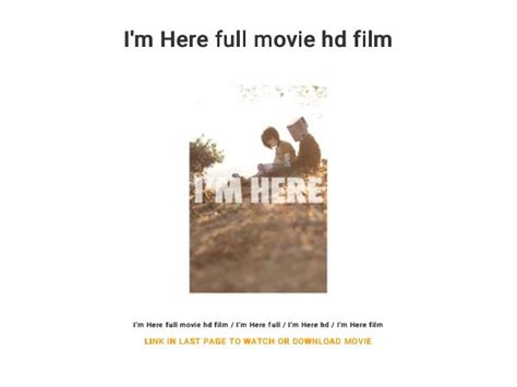 Im Here Full Movie Hd Film