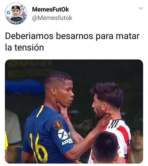 River Boca Madrid Memes Los Memes De La Vibrante Final De Ida Entre
