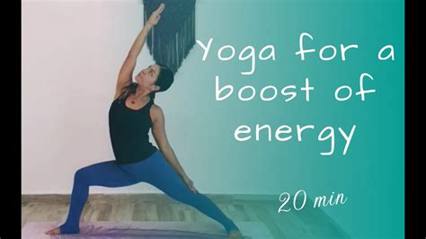 Yoga For A Boost Of Energy 20 Min Youtube