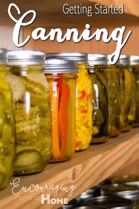 Getting Started With Canning For Food Preservation