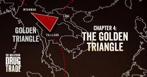 The Malaysian Drug Trade Chapter 4 The Golden Triangle