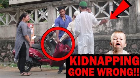 Kidnapping A Child Social Experiment In Indiagone Wrong By