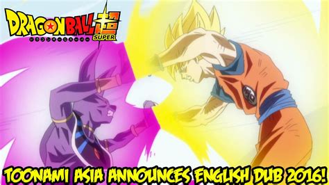 Dragon Ball Super Breaking News Toonami Asia Obtains License And Announces English Dub Mid 2016