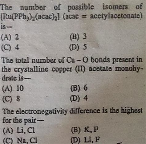 Solved The Number Of Possible Isomers Of Ru Ppha Acac L Chegg Com