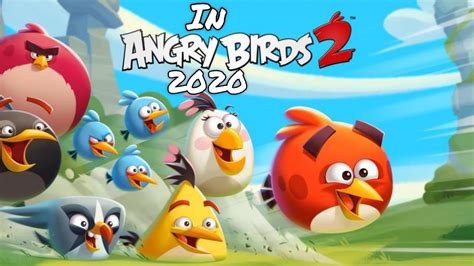 In Angry Birds 2 2020 Youtube