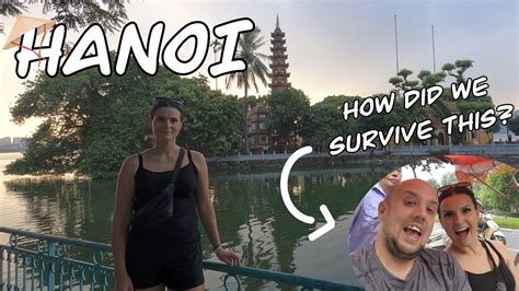 We Survived A Crazy Tuk Tuk Ride Through Hanoi Vietnam Travel Vlog Youtube
