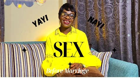 Sex Before Marriage Yay Or Nay Youtube