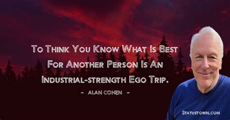 30 Best Alan Cohen Quotes