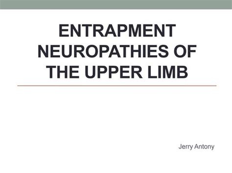Entrapment Neuropathies 28212