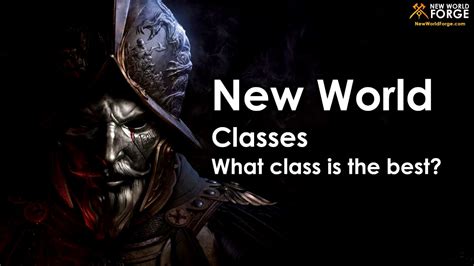 New World Classes What Class Is The Best Youtube