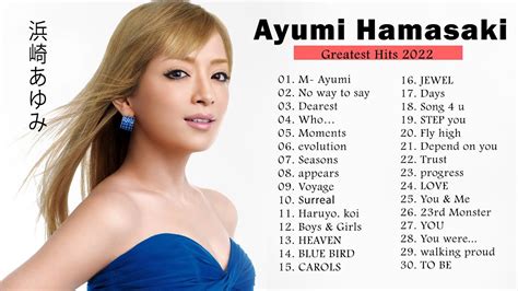 Ayumi Hamasaki Best Song Hamasaki Ayumi Greatest Hits Ayumi Hamasaki Album YAYAFA