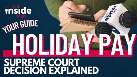 Supreme Court Holiday Pay Decision Explained Youtube