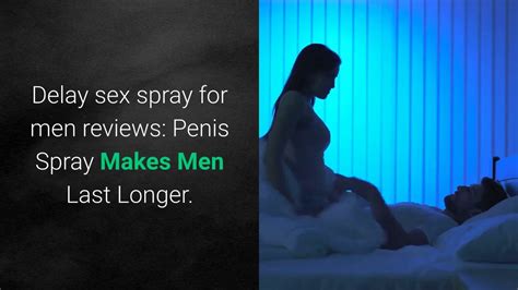 How To Use Sex Spray For Men Youtube