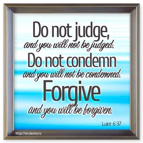 Luke 637 Bible Verse Image Do Not Judge And You Will Not Be Judged